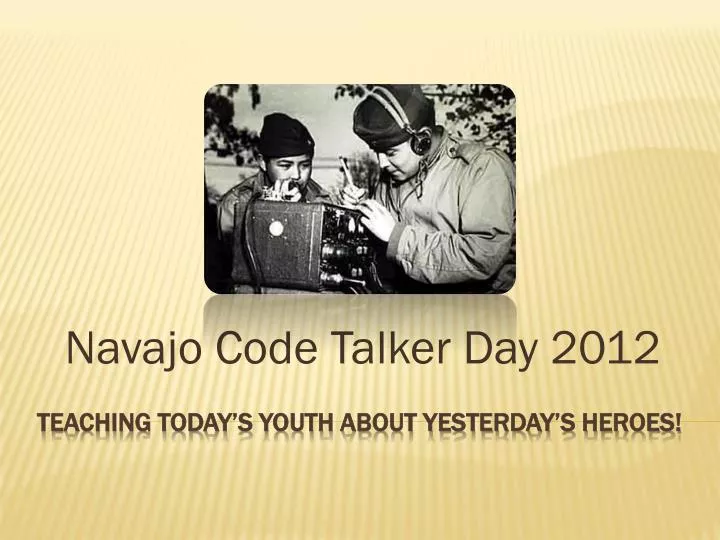 navajo code talker day 2012
