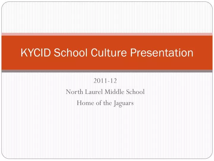 kycid school culture presentation