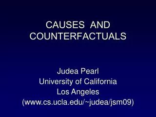 CAUSES AND COUNTERFACTUALS