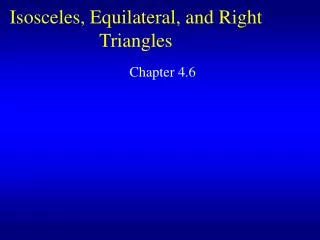 Isosceles, Equilateral, and Right Triangles