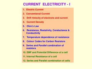 CURRENT ELECTRICITY - I