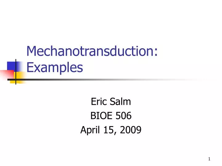 mechanotransduction examples