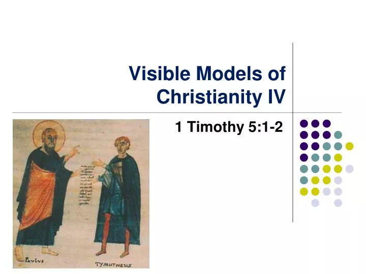 visible models of christianity iv