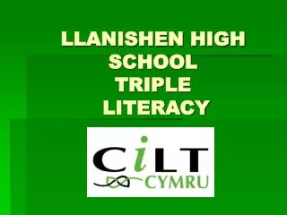 LLANISHEN HIGH SCHOOL TRIPLE LITERACY