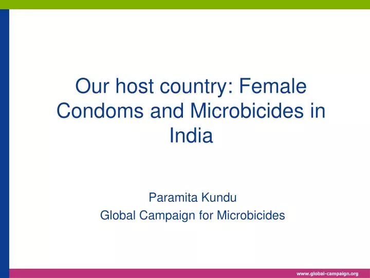our host country female condoms and microbicides in india