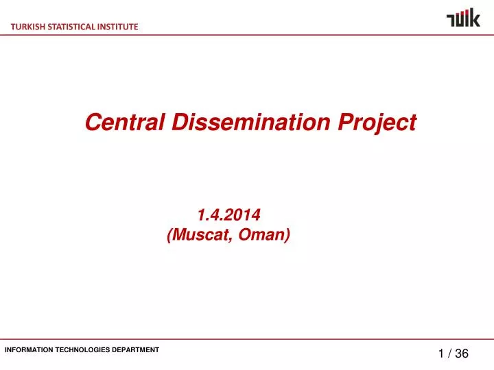 central dissemination project