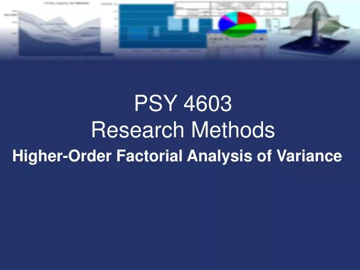 higher order factorial analysis of variance