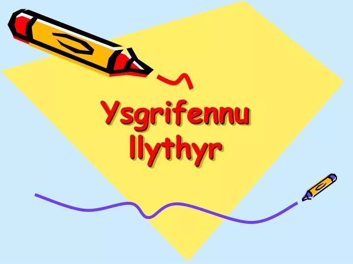 ysgrifennu llythyr