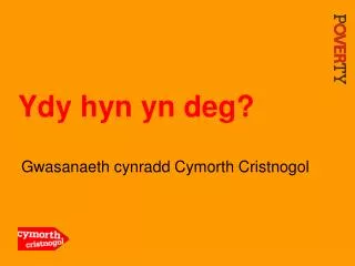 ydy hyn yn deg