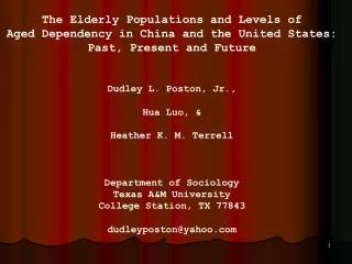 The Elderly Populations and Levels of Aged Dependency in China and the United States:
