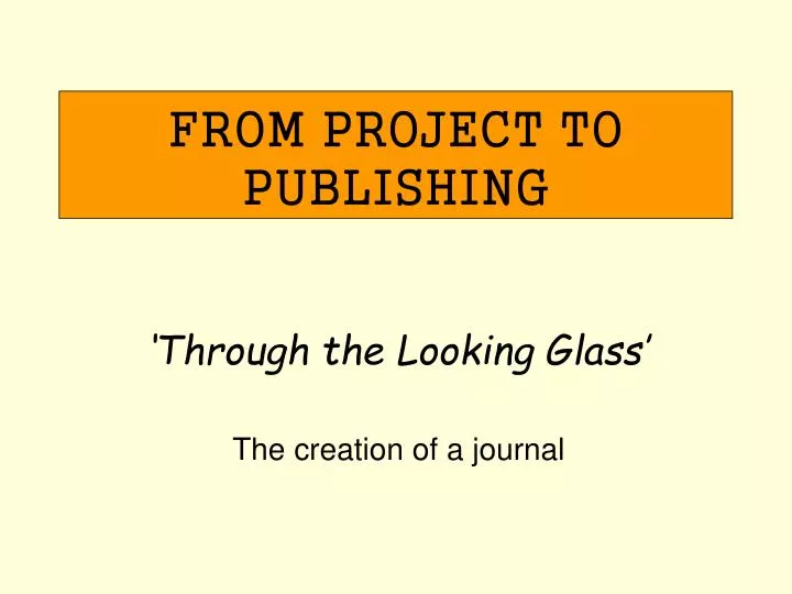 from project to publishing