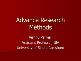 Advance Research Methods