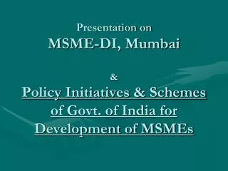 MSME-DI, Mumbai For MSME Development