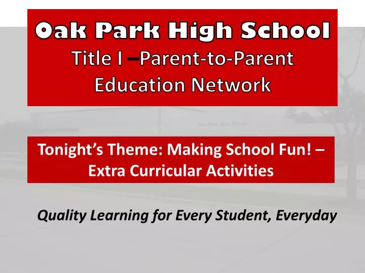 oak park high school title i parent to parent education network