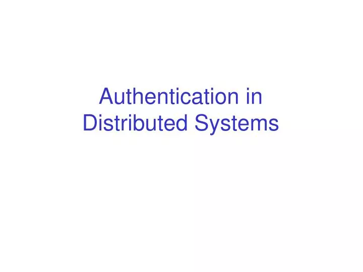 authentication in distributed systems