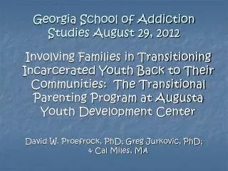 Georgia School of Addiction Studies August 29, 2012