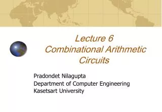 Lecture 6 Combinational Arithmetic Circuits