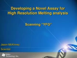 Developing a Novel Assay for High Resolution Melting analysis