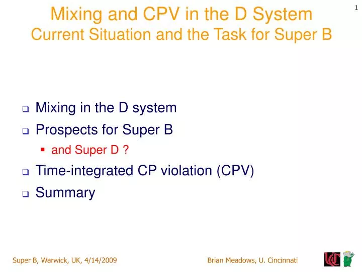 mixing and cpv in the d system current situation and the task for super b