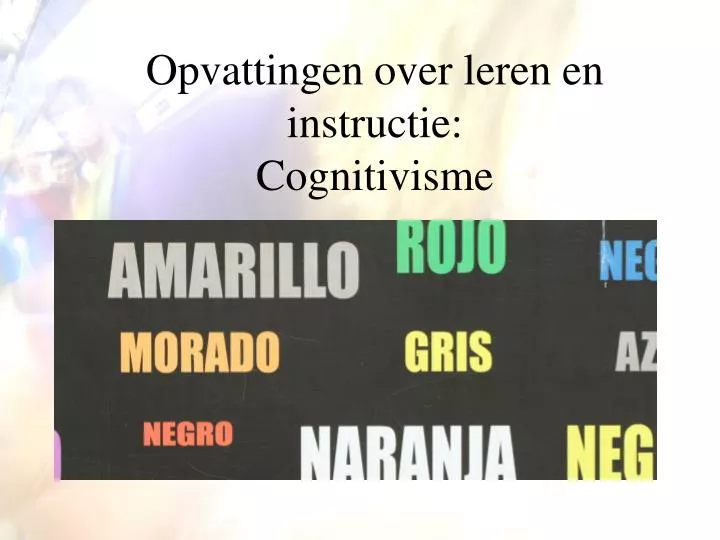 opvattingen over leren en instructie cognitivisme