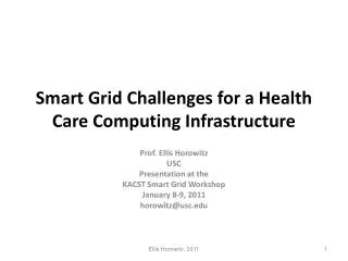 smart grid challenges for a health care computing infrastructure