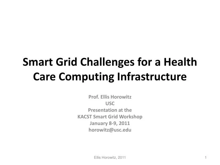 smart grid challenges for a health care computing infrastructure