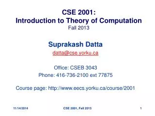 CSE 2001: Introduction to Theory of Computation Fall 2013