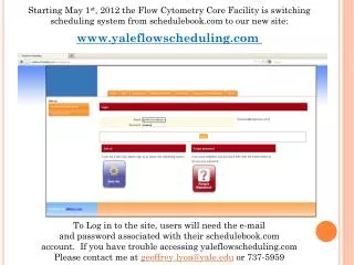 Starting May 1 st , 2012 the Flow Cytometry Core Facility is switching