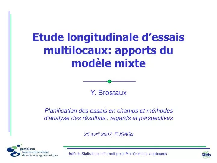 etude longitudinale d essais multilocaux apports du mod le mixte