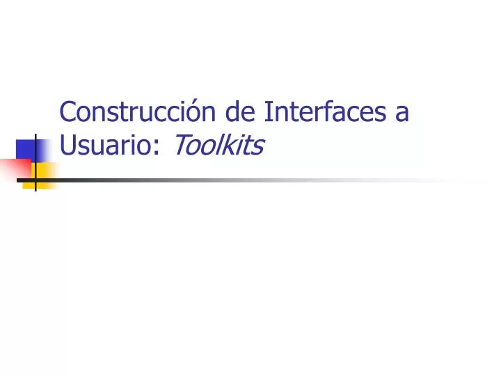 construcci n de interfaces a usuario toolkits