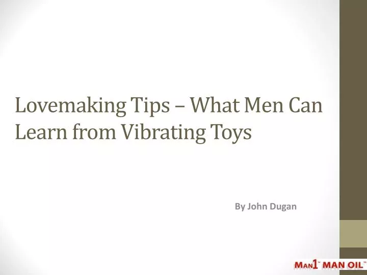 lovemaking tips what men can learn from vibrating toys