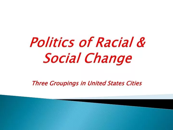 politics of racial social change