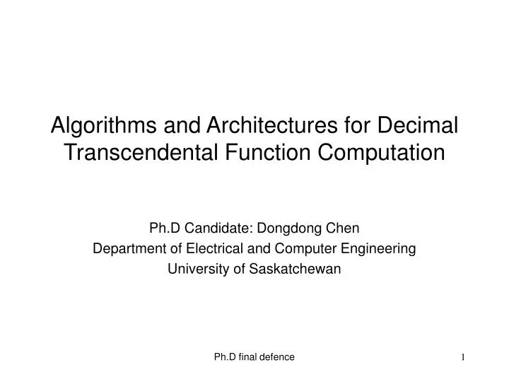 algorithms and architectures for decimal transcendental function computation