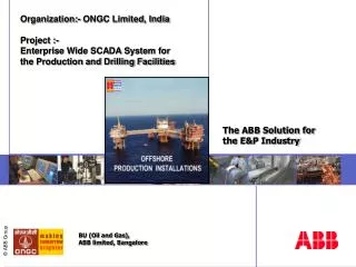 The ABB Solution for the E&amp;P Industry