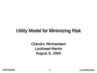 Utility Model for Minimizing Risk