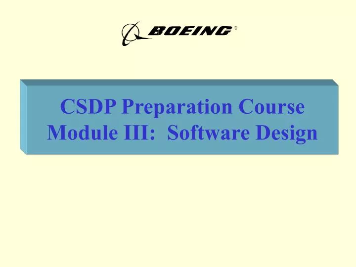 csdp preparation course module iii software design