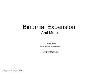 Binomial Expansion And More