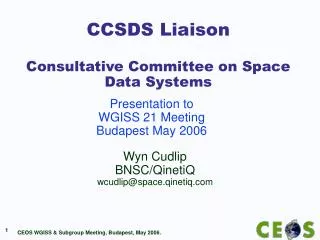 CCSDS Liaison Consultative Committee on Space Data Systems