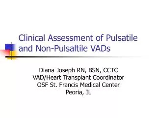 Clinical Assessment of Pulsatile and Non-Pulsaltile VADs