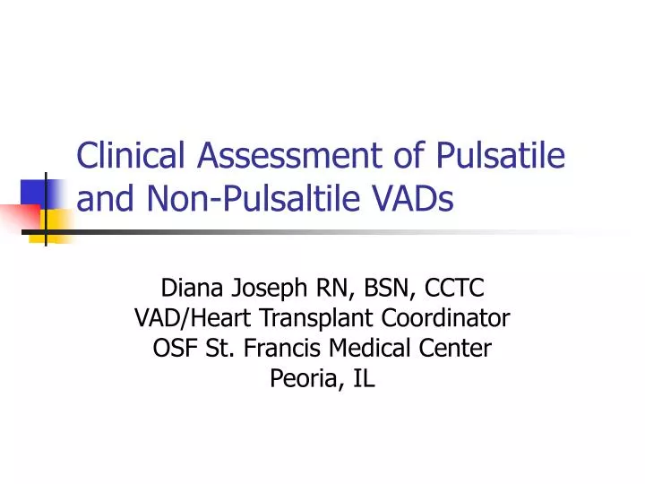 clinical assessment of pulsatile and non pulsaltile vads