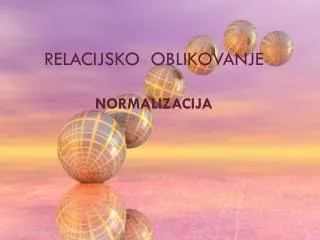 relacijsko oblikovanje normalizacija