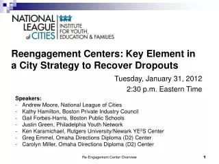 Reengagement Centers: Key Element in a City Strategy to Recover Dropouts