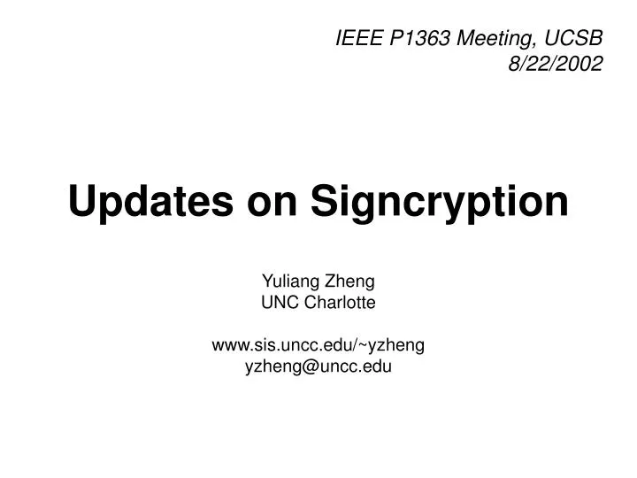 updates on signcryption