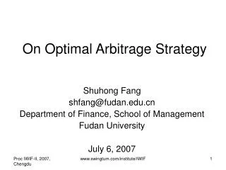 On Optimal Arbitrage Strategy