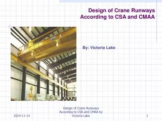 Design of Crane Runways According to CSA and CMAA