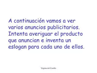 Producto: Eslogan: