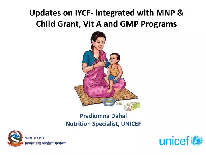 updates on iycf integrated with mnp child grant vit a and gmp programs