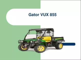 Gator VUX 855
