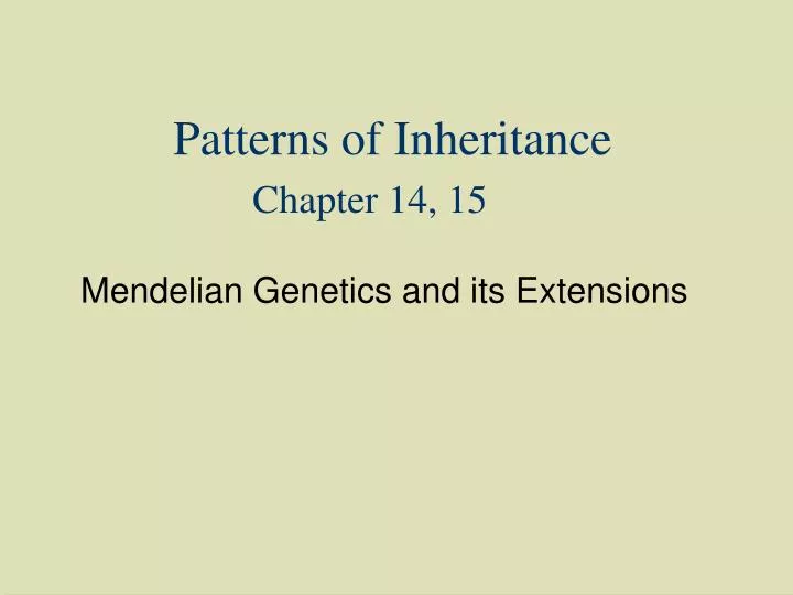 patterns of inheritance chapter 14 15