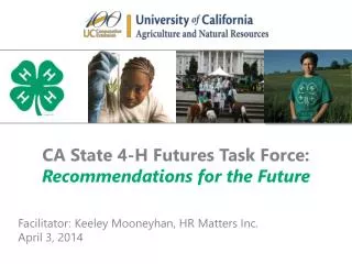CA State 4-H Futures Task Force: Recommendations for the Future